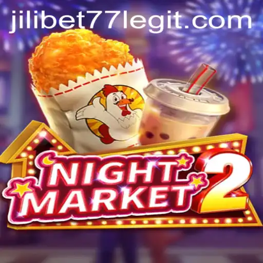 Exploring the Exciting World of NightMarket2 with Jilibet77